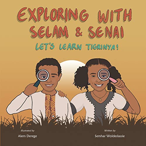 9781736255506: Exploring with Selam & Senai: Let's Learn Tigrinya!