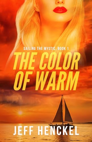 Stock image for The Color of Warm (Sailing the Mystic) for sale by Zoom Books Company