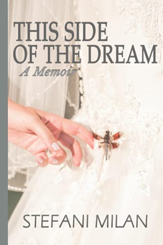 Stock image for This Side of the Dream: A Memoir for sale by SecondSale