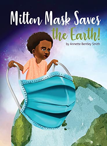 Stock image for Milton Mask Saves the Earth! for sale by Lucky's Textbooks