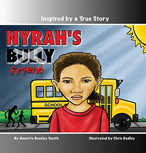 Imagen de archivo de Nyrah's Bully a la venta por Lucky's Textbooks