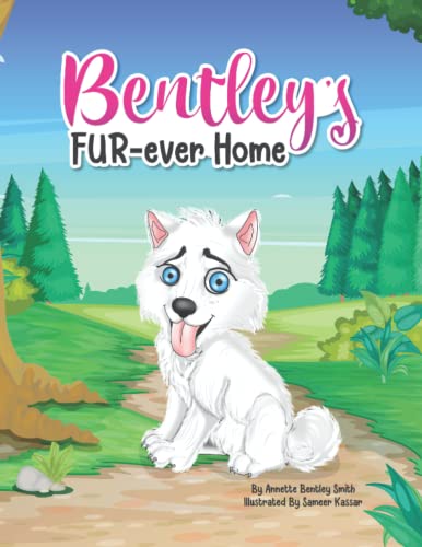 Imagen de archivo de Bentley's Fur-ever Home a la venta por Lucky's Textbooks