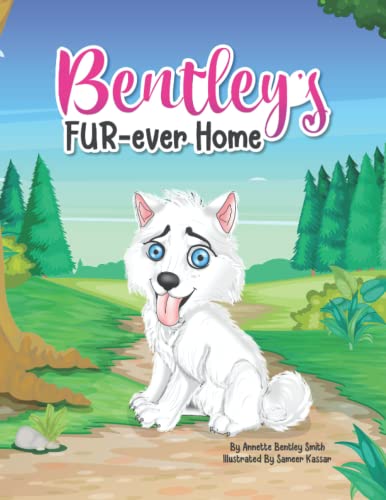 Stock image for Bentley's Fur-ever Home for sale by Lucky's Textbooks