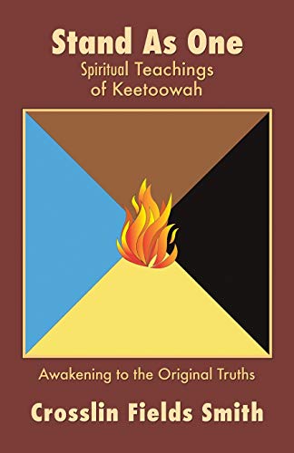 Beispielbild fr Stand As One: Spiritual Teachings of Keetoowah zum Verkauf von GreatBookPrices