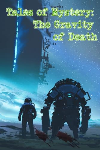 Stock image for Tales of Mystery: The Gravity of Death for sale by California Books