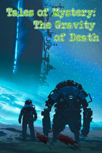 9781736276051: Tales of Mystery: The Gravity of Death