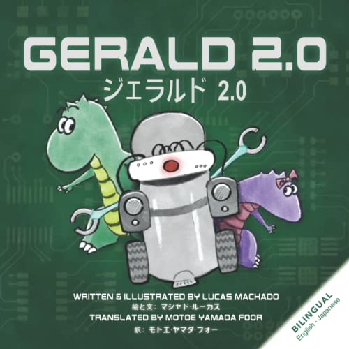 Stock image for Gerald 2.0 (English Japanese Bilingual Book) for sale by GreatBookPrices