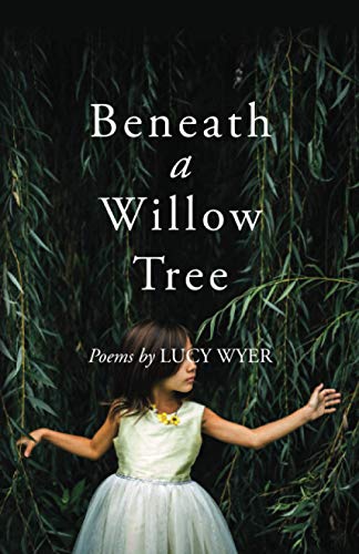 Beispielbild fr Beneath a Willow Tree: Poems zum Verkauf von Books From California