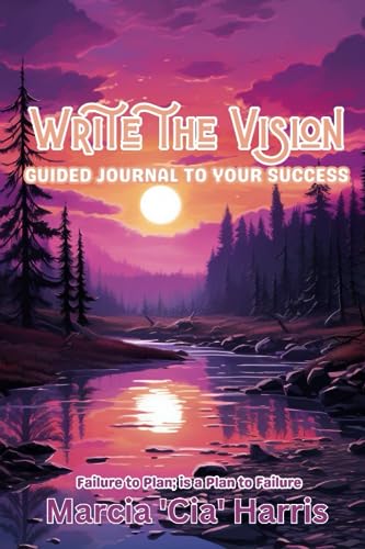 Beispielbild fr Write The Vision: Guided Journal To Your Success zum Verkauf von GF Books, Inc.