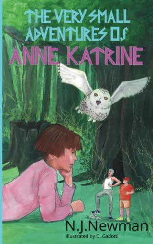 Beispielbild fr The Very Small Adventures of Anne Katrine zum Verkauf von Reliant Bookstore