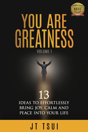 Beispielbild fr You Are Greatness: 13 Ideas to Effortlessly Bring Joy, Calm and Peace Into Your Life zum Verkauf von SecondSale