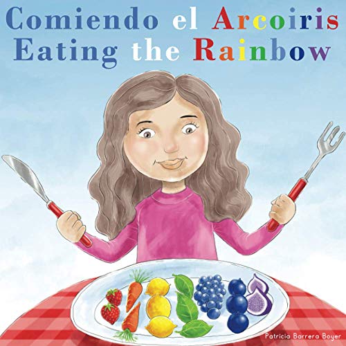 Stock image for Comiendo El Arcoiris - Eating The Rainbow -Language: spanish for sale by GreatBookPrices