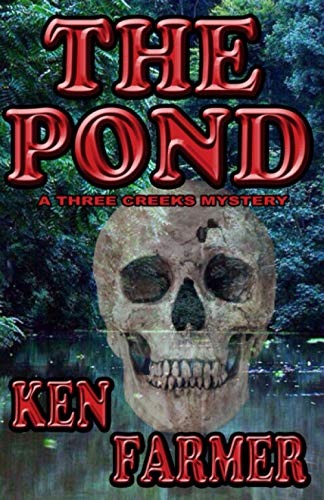 Stock image for THE POND (THREE CREEKS SERIES) for sale by California Books