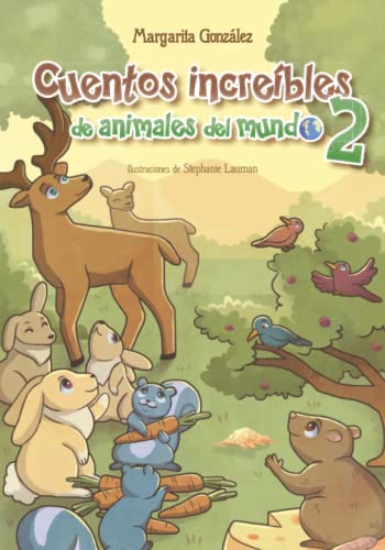 Beispielbild fr Cuentos increibles de animales del mundo Vol 2 (Spanish Edition) zum Verkauf von SecondSale