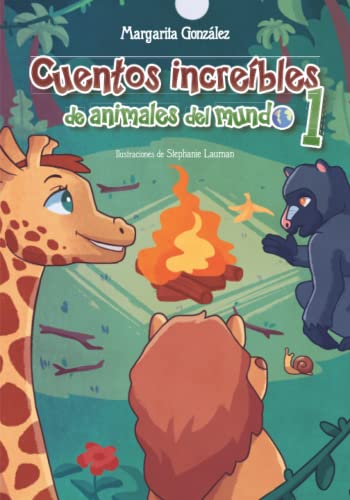 Imagen de archivo de Cuentos increibles de animales del mundo Vol 1 (Spanish Edition) a la venta por SecondSale