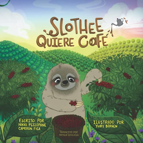 Stock image for Slothee quiere caf (Spanish Edition) for sale by Save With Sam