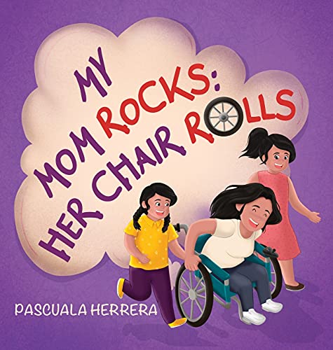 Stock image for My Mom Rocks; Her Chair Rolls for sale by Better World Books