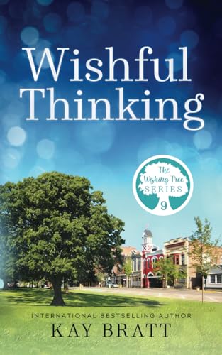 9781736351451: Wishful Thinking: (The Wishing Tree series book 9)