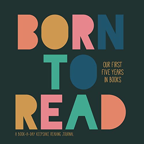 9781736357941: Born to Read: Our First Five Years in Books