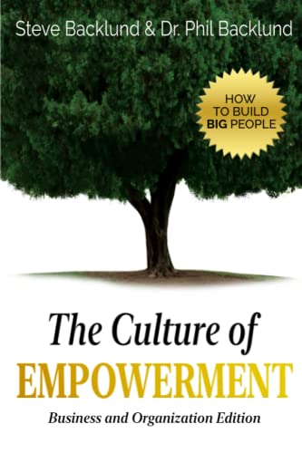 Stock image for The Culture of Empowerment: Business and Organization Edition for sale by Goodwill of Colorado