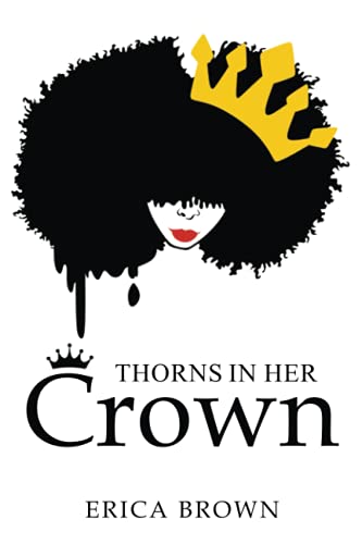 Stock image for Thorns In Her Crown: Learning to Trust Your own Intuitive Process for sale by ZBK Books
