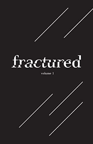 Imagen de archivo de Fractured Lit Anthology Vol. I a la venta por GreatBookPrices