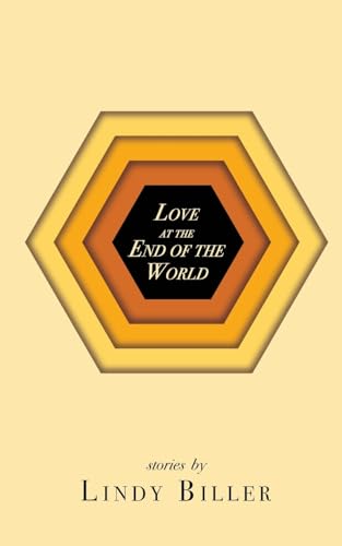 Beispielbild fr Love at the End of the World zum Verkauf von GreatBookPrices
