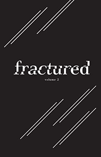 Stock image for Fractured Lit Anthology Volume 2 for sale by GF Books, Inc.