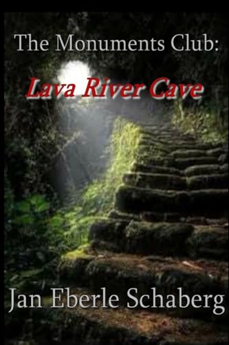 Stock image for The Monuments Club: Lava River Cave for sale by GreatBookPrices