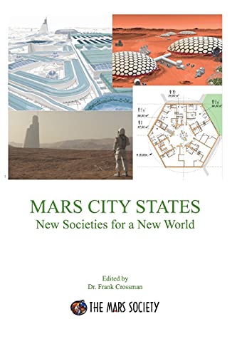 Imagen de archivo de MARS CITY STATES New Societies for a New World a la venta por PlumCircle