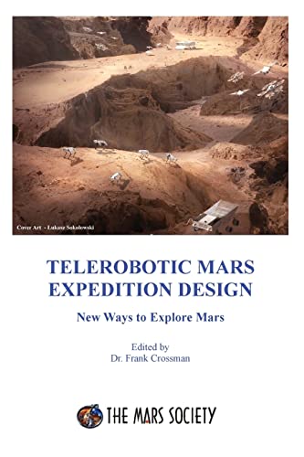 

Telerobotic Mars Expedition Design (Paperback or Softback)