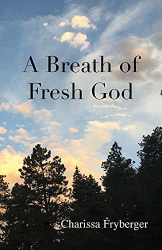 Stock image for A Breath of Fresh God for sale by Goodwill of Colorado