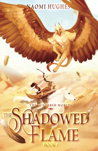 Imagen de archivo de The Shadowed Flame (Sundered Worlds) a la venta por Lucky's Textbooks