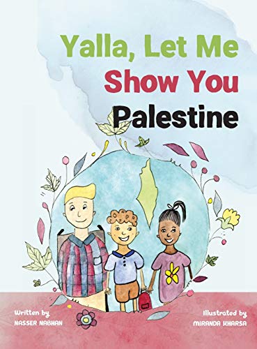 Stock image for Yalla, Let Me Show You Palestine for sale by Front Cover Books