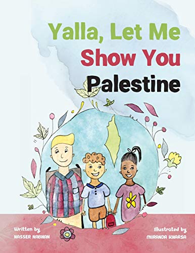 Stock image for Yalla, Let Me Show You Palestine for sale by GreatBookPrices