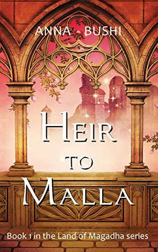 9781736410318: Heir to Malla (1) (Land of Magadha)