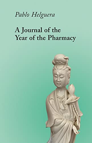 Stock image for A Journal of the Year of the Pharmacy: Four Express Scripts (and a Preamble) for sale by ThriftBooks-Atlanta