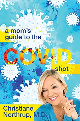 Beispielbild fr A Mom's Guide to the COVID Shot zum Verkauf von SecondSale