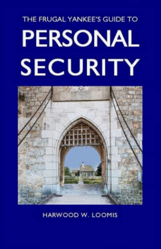 Stock image for The Frugal Yankee's Guide to Personal Security for sale by ThriftBooks-Dallas