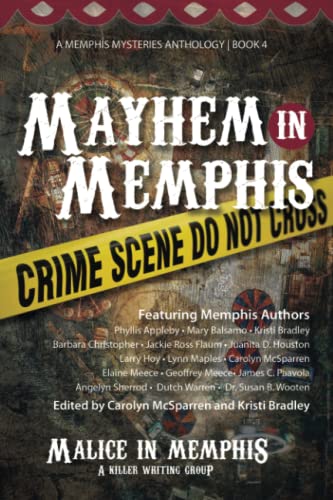 Stock image for Mayhem in Memphis: A Memphis Mysteries Anthology / Book 4 for sale by ThriftBooks-Dallas