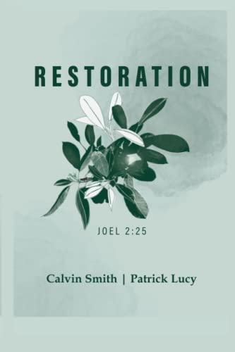 Stock image for Restoration: Joel 2:25 for sale by GF Books, Inc.
