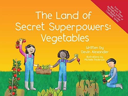 Stock image for The Land of Secret Superpowers: Vegetables for sale by -OnTimeBooks-