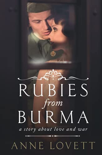 Imagen de archivo de Rubies from Burma: WWII Coming of Age Saga a la venta por KuleliBooks
