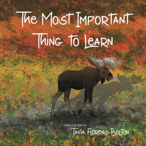 9781736473733: The Most Important Thing to Learn