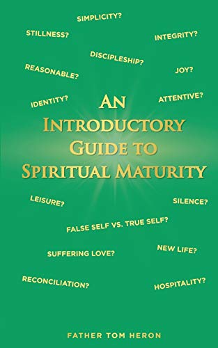 Stock image for Introductory Guide to Spiritual Maturity for sale by GreatBookPrices