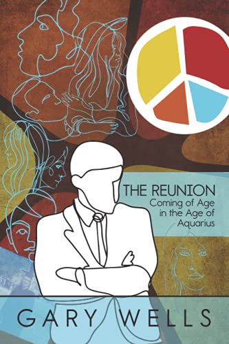 9781736475713: The Reunion: Coming of Age in the Age of Aquarius