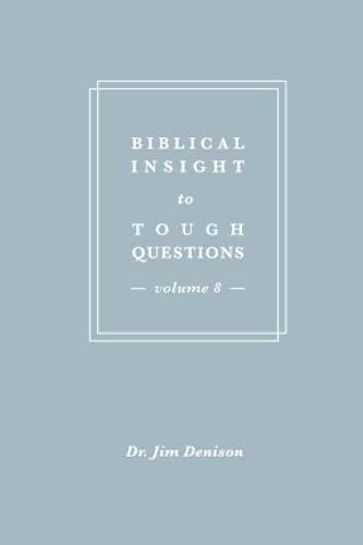 Imagen de archivo de Biblical Insight to Tough Questions: Volume 8 a la venta por Hawking Books