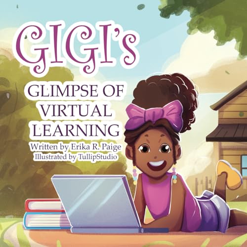 Stock image for GIGI's GLIMPSE of VIRTUAL LEARNING for sale by California Books
