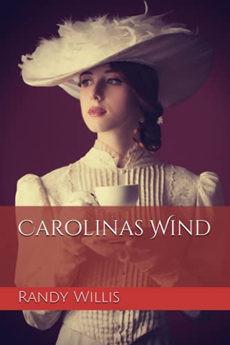 Beispielbild fr Carolinas Wind: 2021 Revised and Expanded Edition zum Verkauf von Red's Corner LLC