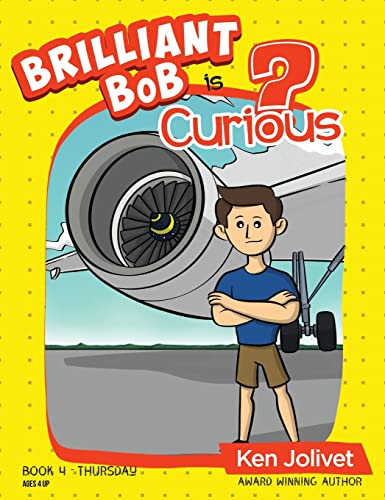 Stock image for Brilliant Bob is Curious (Brilliant Bob Kids Books for Boys) for sale by Big River Books